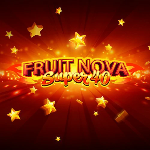 เกมสล็อต Fruit Super Nova 40